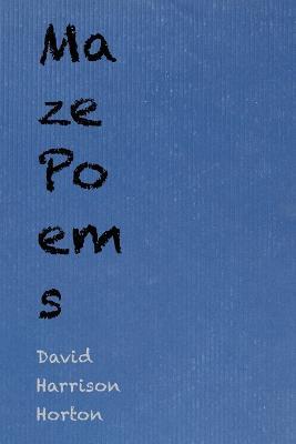 Maze Poems - David Harrison Horton - cover