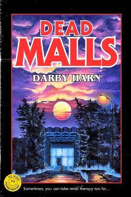 Dead Malls - Darby Harn - cover