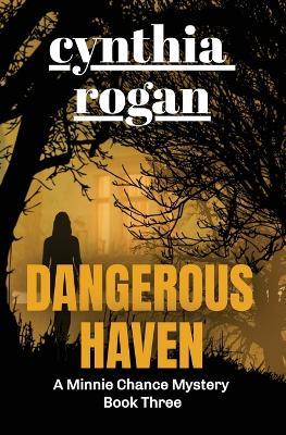Dangerous Haven - Cynthia Rogan - cover