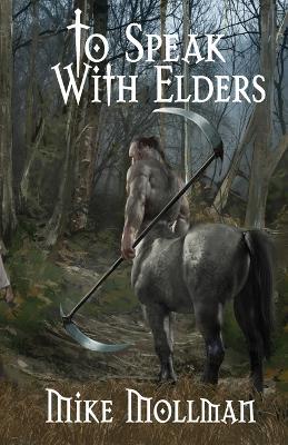 To Speak With Elders - Mike Mollman - cover