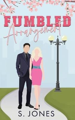 Fumbled Arrangement - S Jones - cover