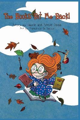 The Books Bit Me Back! - Steve Davala,Laurie Davala - cover