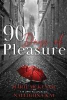 90 Days of Pleasure - Marie McKenzie,Naleighna Kai - cover