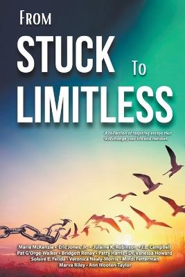 From Stuck to Limitless - Marie McKenzie,J L Campbell,Vanessa Howard - cover