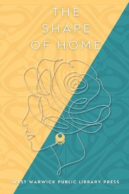 The Shape of Home - Maryam Ghatee - cover