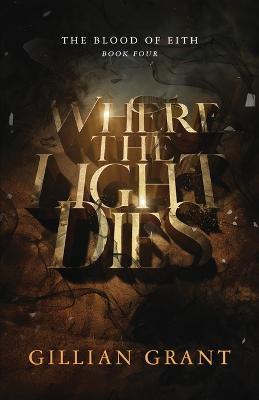 Where the Light Dies - Gillian Grant - cover