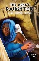 Libro in inglese The Bene's Daughter  - Milton J Davis