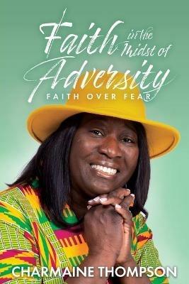 Faith in the Midst of Adversity - Charmaine Thompson - cover