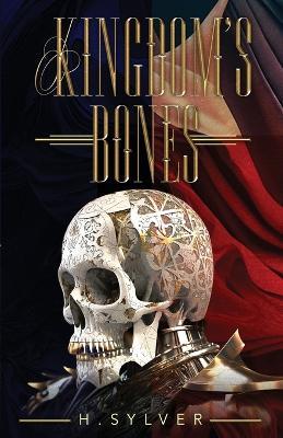 Kingdom's Bones - H Sylver - cover