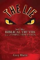 Libro in inglese The Lie  - Greg Harris