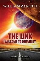 The Link: Welcome to Humanity - William Zanotti - cover