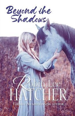 Beyond the Shadows - Robin Lee Hatcher - cover