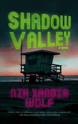 Shadow Valley - Nik Xandir Wolf - cover