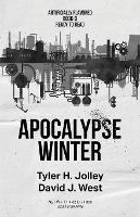 Apocalypse Winter - Tyler H Jolley,David J West - cover