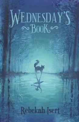 Wednesday's Book - Rebekah Isert - cover