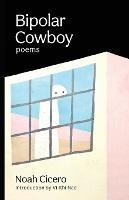Bipolar Cowboy - Noah Cicero - cover