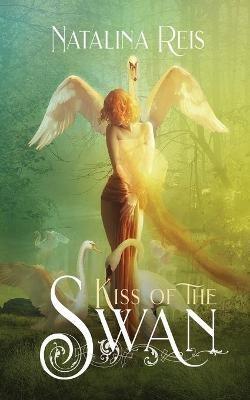 Kiss of the Swan - Natalina Reis - cover