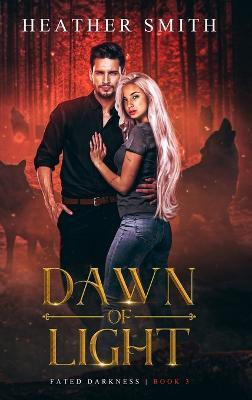 Dawn of Light - Heather Smith - cover