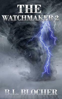 The Watchmaker 2 - B L Blocher - cover