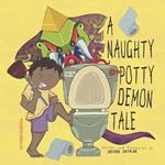 A Naughty Potty Demon Tale