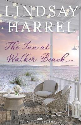 The Inn at Walker Beach - Lindsay Harrel - cover