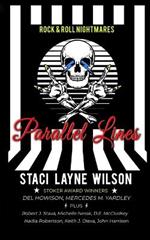 Rock & Roll Nightmares: Parallel Lines: A Mind-Bending Speculative Fiction 