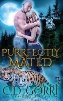 Purrfectly Mated: A Maverick Pride Tale - C D Gorri - cover