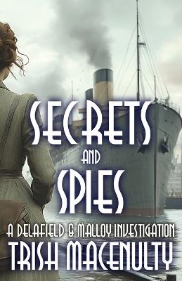 Secrets and Spies - Trish Macenulty - cover
