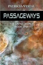 Passageways: The Living World Book One