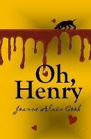 Oh, Henry - Joanne Alain Cook - cover