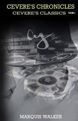 Cevere's Chronicles Volume 2 - Marquis Walker - cover