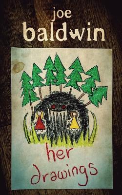 Her Drawings - Joe Baldwin - cover
