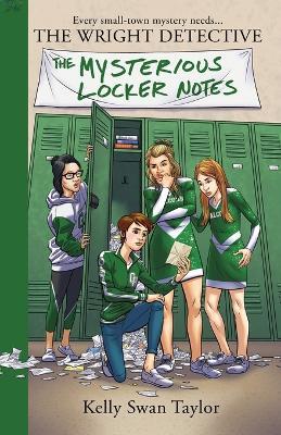 The Mysterious Locker Notes - Kelly Swan Taylor - cover
