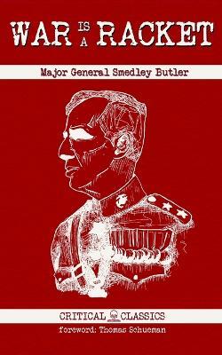 War is a Racket - Smedley Butler,Thomas Schueman - cover
