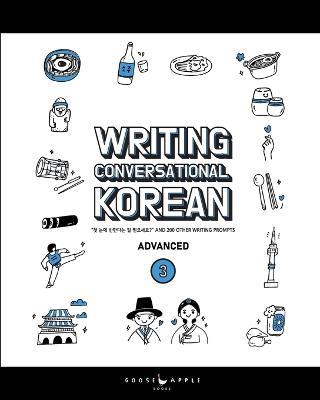 Writing Conversational Korean Book Three - Katarina Pollock,Chelsea Guerra - cover