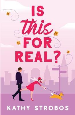 Is This for Real? - Kathy Strobos - cover