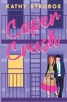 Caper Crush - Kathy Strobos - cover