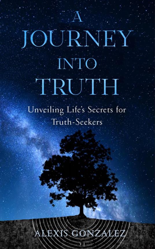 A Journey into Truth
