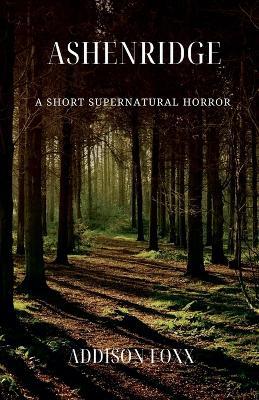 Ashenridge - Addison Foxx - cover