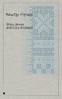Cory Arcangel and Stine Janvin: Identity Pitches