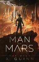 Man on Mars: The Wake (Book 1) - X Quinn - cover