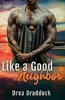 Like a Good Neighbor
