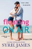 Libro in inglese Floating On Air  - Syrie James