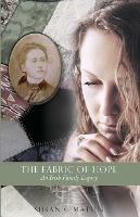 Libro in inglese The Fabric of Hope: An Irish Family Legacy  - Susan G Mathis