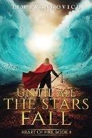 Until All The Stars Fall - Tim Frankovich - cover