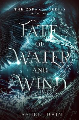 Fate Of Water And Wind - Lashell Rain - cover