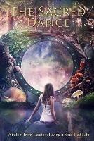 The Sacred Dance: Wisdom from leaders living a soul-led life - Sanctuary Publishing - cover