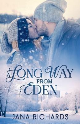 A Long Way From Eden - Jana Richards - cover