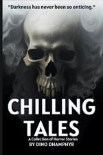 Chilling Tales: A Collection of Horror Stories