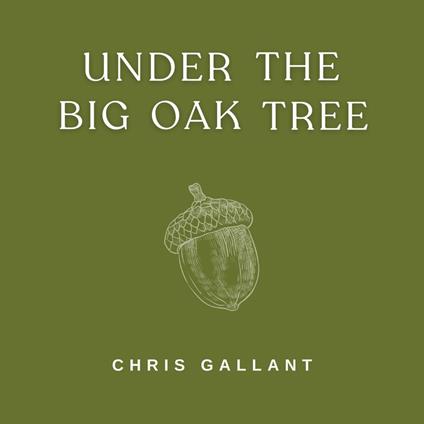 Under the Big Oak Tree